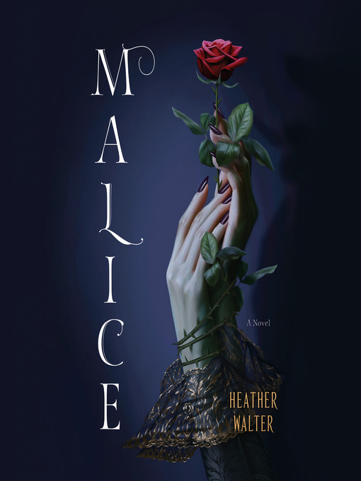 Title details for Malice by Heather Walter - Available